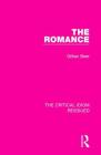 The Romance (Critical Idiom Reissued) By Gillian Beer Cover Image