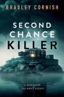 Second Chance Killer By Bradley Cornish Cover Image