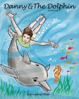 Danny & The Dolphin: Version 1 Cover Image