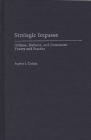 Strategic Impasse: Offense, Defense, and Deterrence Theory and Practice (Contributions in Military Studies #89) By Stephen J. Cimbala Cover Image