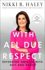 With All Due Respect: Defending America with Grit and Grace Cover Image