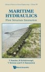 Maritime Hydraulics: Flow Structure Interaction By H. Schüttrumpf V. Sriram V. Sundar Cover Image