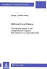 Sehnsucht Und Distanz: Theologische Aspekte in Den Wortgebundenen Religioesen Kompositionen Von Johannes Brahms (Europaeische Hochschulschriften / European University Studie #592) Cover Image