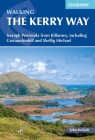 Walking the Kerry Way: Iveragh Peninsula from Killarney, including Carrauntoohill and Skellig Michael By john Raffaldi Cover Image