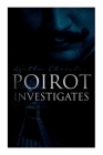 Poirot Investigates: 30 Cases of the Most Famous Belgian Detective - Murder Mystery Boxed Set Cover Image