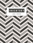Inventory Log Book: Black and White Cover - A Simple Inventory Log Book for Business or Personal - Count Quantity Pads - Stock Record Book By David Blank Publishing Cover Image
