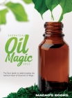 Essential Oil Magic 2022 By Macao's Books Cover Image