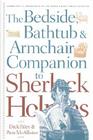 Bedside, Bathtub & Armchair Companion to Sherlock Holmes Cover Image
