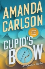 Cupid's Bow By Amanda Carlson Cover Image