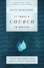 It Takes a Church to Baptize: What the Bible Says about Infant Baptism Cover Image