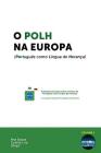 O POLH na Europa: (Português como Língua de Herança) By Ana Souza (Joint Author), Camila Lira (Joint Author) Cover Image