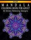 Mandala Coloring Book For Adult: Adult Coloring Book: Meditation Designs, Stress Relieving Mandala Designs: Coloring Book For Adults By Mandala Parlaxtee Cover Image