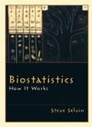 Biostatistics: How It Works Cover Image