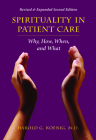Spirituality in Patient Care: Why, How, When, and What Cover Image