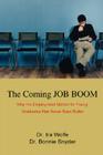 The Coming JOB BOOM: Why the Employment Market for Young Graduates Has Never Been Better Cover Image