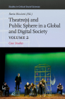 Theater(s) and Public Sphere in a Global and Digital Society, Volume 2: Case Studies (Studies in Critical Social Sciences #236) By Ilaria Riccioni (Volume Editor) Cover Image