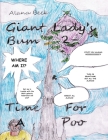 Giant Lady's Bum 2 - Time For A Poo Cover Image