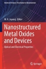Nanostructured Metal Oxides and Devices: Optical and Electrical Properties Cover Image