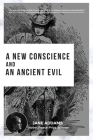 A New Conscience and an Ancient Evil: Nobel Peace Prize Winner Cover Image