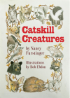 Catskill Creatures By Nancy Furstinger, Bob Ebdon (Illustrator) Cover Image