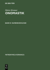 Onomastik, Band III, Namensoziologie (Patronymica Romanica #16) Cover Image