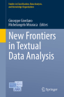 New Frontiers in Textual Data Analysis (Studies in Classification) Cover Image