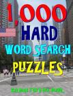 1,000 Hard Word Search Puzzles: Fun Way to Improve IQ & Memory By Kalman Toth M. a. M. Phil Cover Image