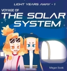 Voyage of The Solar System By Megan Scott Cover Image