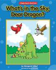 What's in the Sky, Dear Dragon? (Beginning-To-Read Books) By Margaret Hillert, David Schimmell (Illustrator) Cover Image