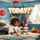 What Can We Do Today? Cover Image