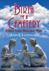 Birth of a Cemetery: Forest Lawn Memorial-Park Cover Image