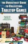 The Overstreet Guide to Collecting Tabletop Games Cover Image