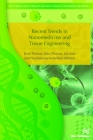 Recent Trends in Nanomedicine and Tissue Engineering (Biotechnology and Medicine) By Jince Thomas (Editor), Sabu Thomas (Editor), Jiya Jose (Editor) Cover Image