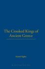Crooked Kings of Ancient Greece Cover Image