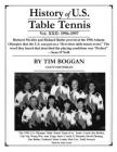 History of U.S. Table Tennis, Volume 22 By Tim Boggan Cover Image