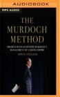 The Murdoch Method: Observations on Rupert Murdoch's Management of a Media Empire Cover Image