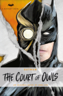 DC Comics novels - Batman: The Court of Owls: An Original Prose Novel by Greg Cox Cover Image
