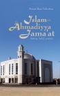 Islam and the Ahmadiyya Jama'at: History, Belief, Practice Cover Image