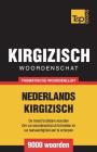 Thematische woordenschat Nederlands-Kirgizisch - 9000 woorden Cover Image