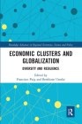 Economic Clusters and Globalization: Diversity and Resilience (Routledge Advances in Regional Economics) Cover Image