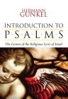 Introduction to Psalms By Hermann Gunkel, Joachim Begrich (Editor), James D. Nogalski (Translator) Cover Image