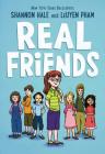 Real Friends By Shannon Hale, LeUyen Pham (Illustrator) Cover Image