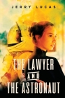 The Lawyer and the Astronaut Cover Image
