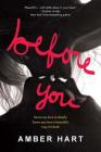Before You (The Before And After Series #1) By Amber Hart Cover Image
