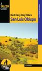 Best Easy Day Hikes San Luis Obispo By Allen Riedel Cover Image