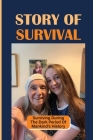 Story Of Survival: Surviving During The Dark Period Of Mankind'S History: A Holocaust Survivor By Marcelle Angolo Cover Image