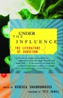 Under the Influence: The Literature of Addiction Cover Image