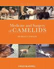 Medicine and Surgery of Camelids By Murray Fowler Cover Image