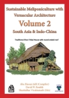 Volume 2 - Sustainable Meliponiculture with Vernacular Architecture - South Asia & Indo-China Cover Image