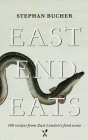 East End Eats By Stephan Bucher Cover Image